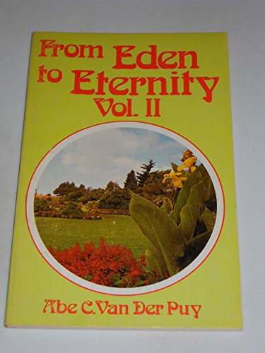 Stock image for From Eden to eternity, vol. II for sale by Wonder Book