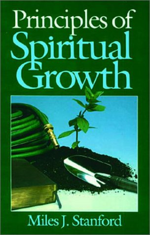 Beispielbild fr Principles of Spiritual Growth zum Verkauf von ThriftBooks-Atlanta