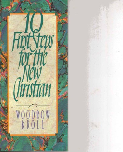 9780847408771: Ten First Steps for the New Christian