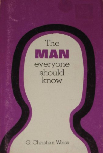 Stock image for The MAN everyone should know for sale by Christian Book Store