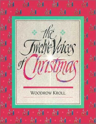 Beispielbild fr The twelve voices of Christmas zum Verkauf von Your Online Bookstore