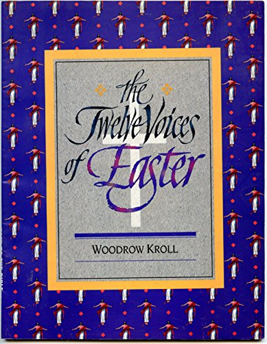 Beispielbild fr Twelve Voices of Easter: zum Verkauf von ThriftBooks-Dallas