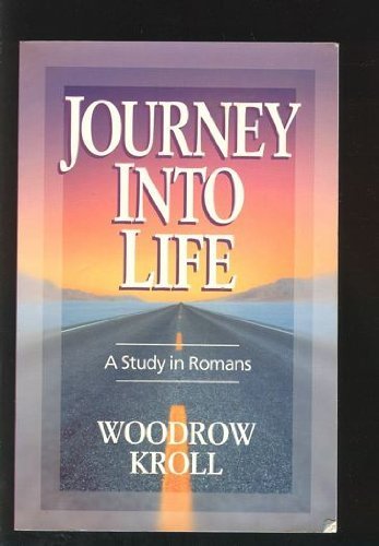 Stock image for Journey into Life - a Study in Romans for sale by WorldofBooks