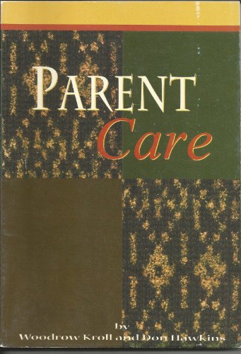 Beispielbild fr Parent Care zum Verkauf von Wonder Book