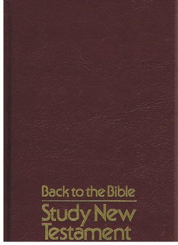 Imagen de archivo de Back to the Bible: Study New Testament, with Unger's Bible Handbook and Halley's Bible Handbook a la venta por Better World Books: West