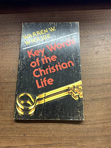 Key Words Of The Christian Life