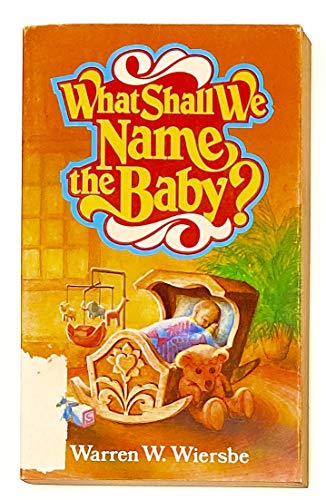 What Shall We Name the Baby?