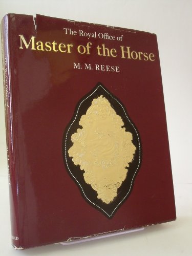 9780847623778: ROYAL OFFICE OF MASTER OF THE HORSE