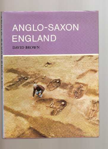 Anglo-Saxon England (9780847660452) by Brown, David; Brand, Pippa