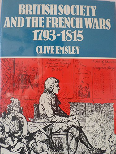 9780847661152: British society and the French wars, 1793-1815