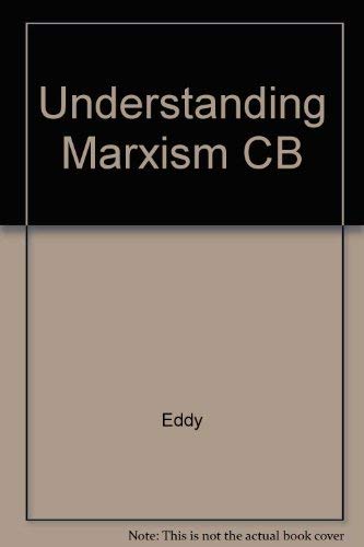 9780847661251: Understanding Marxism: An Approach Through Dialogue. Introd by E. Kamenka. Originally Written As Discussion Course for Dept of Adult Ed, U of Sydney,