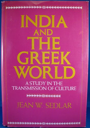 Beispielbild fr India and the Greek world: A study in the transmission of culture zum Verkauf von Windfall Books