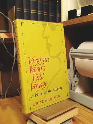 Stock image for Virginia Woolf's First Voyage : A Novel in the Making for sale by Better World Books