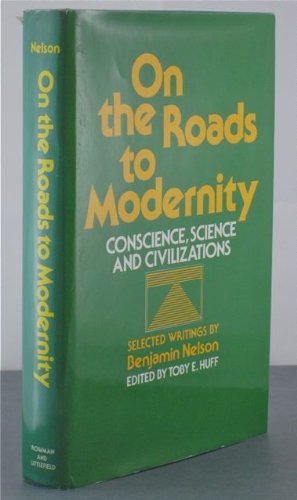 Beispielbild fr On the Roads to Modernity: Conscience, Science, and Civilizations zum Verkauf von Windows Booksellers