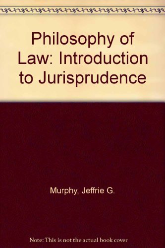 Imagen de archivo de The Philosophy of Law : An Introduction to Jurisprudence a la venta por Better World Books