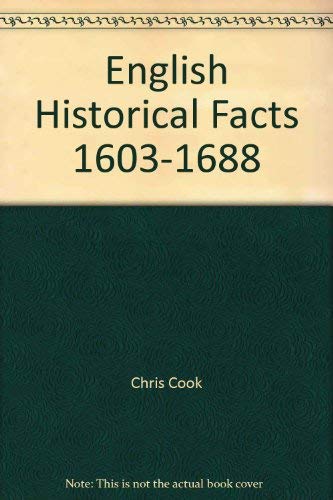 Stock image for English Historical Facts, 1603-1688 for sale by Wonder Book