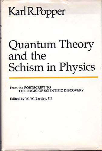 Beispielbild fr Quantum Theory and the Schism in Physics zum Verkauf von COLLINS BOOKS
