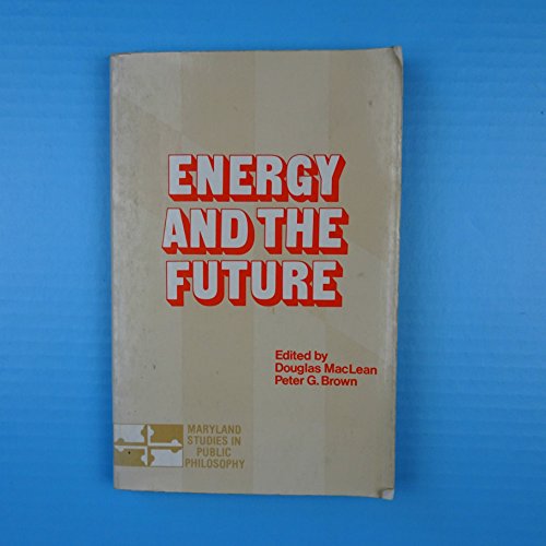 Beispielbild fr Energy and the Future zum Verkauf von Better World Books