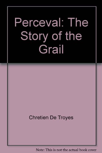 9780847672011: Perceval: The Story of the Grail