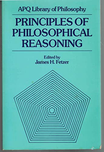 9780847673414: Principles of Philosophical Reasoning