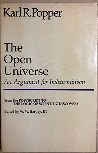 Stock image for Open Universe: An Argument for Indeterminism. for sale by Brentwood Books