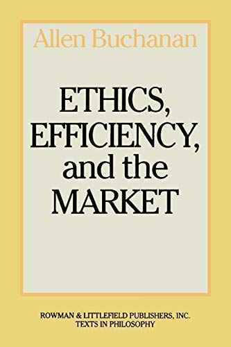 Beispielbild fr Ethics, Efficiency and the Market zum Verkauf von ThriftBooks-Dallas