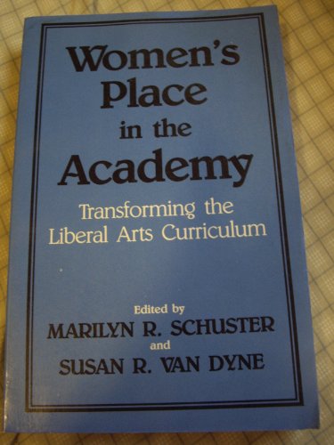 Stock image for Women's Place in the Academy : Transforming the Liberal Arts Curriculum for sale by Better World Books