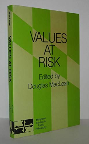 Imagen de archivo de Values at Risk (Maryland Studies in Public Philosophy) a la venta por Wonder Book