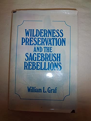 9780847674206: Wilderness Preservation and the Sagebrush Rebellions