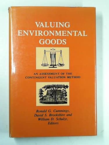 Stock image for Valuing Environmental Goods : An Assessment of the Contingent Valuation Method for sale by Better World Books
