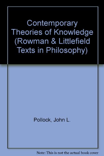 Beispielbild fr Contemporary Theories of Knowledge (Rowman & Littlefield Texts in Philosophy) zum Verkauf von Books From California