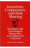 Stock image for Incentives, Cooperation and Risk Sharing for sale by Poverty Hill Books