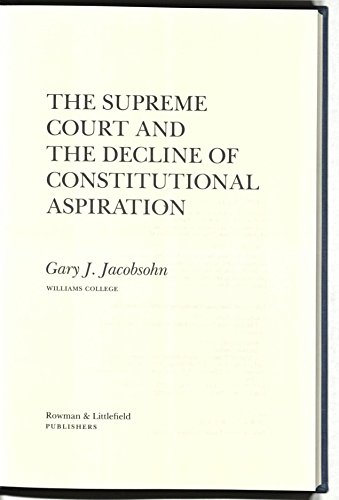 Stock image for The Supreme Court and the Decline of Constitutional Aspiration (Philosophy & Society) for sale by HPB-Red