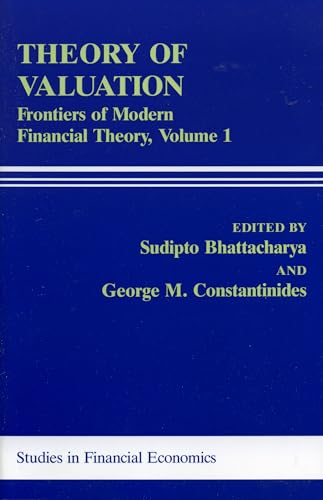 Stock image for Theory of Valuation : Frontiers of Modern Financial Theory for sale by Better World Books