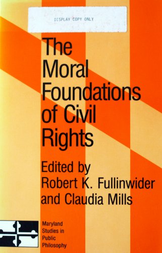 Stock image for The Moral Foundations of Civil Rights for sale by Better World Books