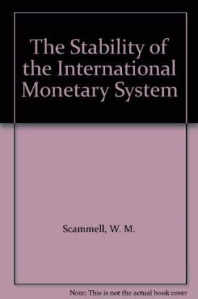 Stock image for The Stability of the International Monetary System for sale by Book Dispensary