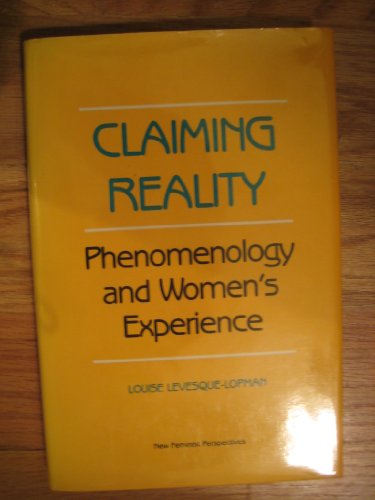 Stock image for Claiming Reality: A Women's Perspective (New Feminist Perspectives) for sale by Cameron Park Books