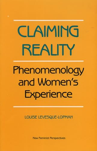 Stock image for Claiming Reality: A Women*s Perspective (New Feminist Perspectives) for sale by dsmbooks