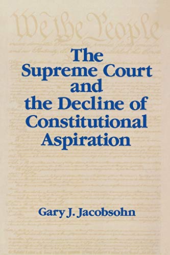 Stock image for The Supreme Court and the Decline of Constitutional Aspiration Format: Paperback for sale by INDOO