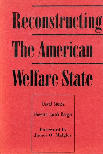 Stock image for Reconstructing the American Welfare State for sale by Tiber Books