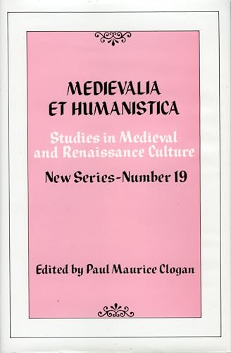Beispielbild fr Medievalia et Humanistica, No. 19 : Studies in Medieval and Renaissance Culture, the Columbian Quincentenary zum Verkauf von Better World Books