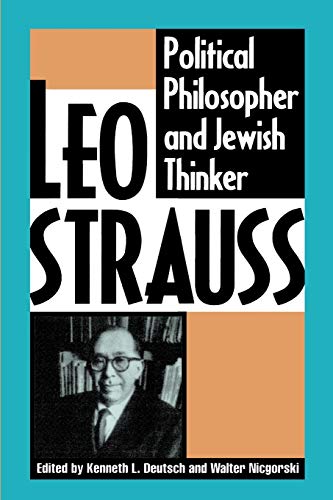 Stock image for Leo Strauss: Political Philosopher and Jewish Thinker for sale by Windows Booksellers