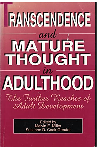 9780847679195: Transcendence and Mature Thought in Adulthood: The Further Reaches of Adult Development