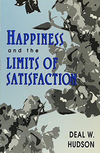 Beispielbild fr Happiness and the Limits of Satisfaction zum Verkauf von Better World Books