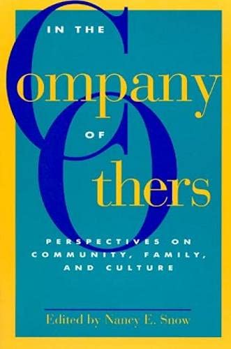 Imagen de archivo de In the Company of Others : Perspectives on Community, Family, and Culture a la venta por GreatBookPrices