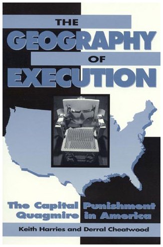 Beispielbild fr The Geography of Execution zum Verkauf von Zubal-Books, Since 1961