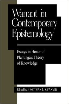 9780847681587: Warrant in Contemporary Epistemology: Essays in Honor of Plantinga's Theory of Knowledge (Studies in Epistemology and Cognitive Theory)