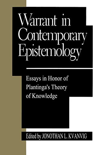 Stock image for Warrant in Contemporary Epistemology: Essays in Honor of Plantinga's Theory of Knowledge for sale by ThriftBooks-Dallas