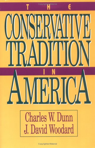 Beispielbild fr The Conservative Tradition in America zum Verkauf von Better World Books