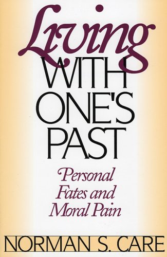 9780847682379: Living with One's Past: Personal Fates and Moral Pain